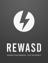 Заявка на торговельну марку № m202301847: rewads your gamepad-play the world!; rewasd