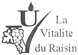 Свідоцтво торговельну марку № 298083 (заявка m201913058): la vitalite du raisin; uv; vu
