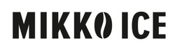 Заявка на торговельну марку № m202317886: mikko ice; мікко ісе