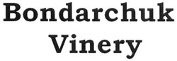 Свідоцтво торговельну марку № 255844 (заявка m201709509): bondarchuk vinery