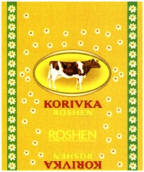 Свідоцтво торговельну марку № 200924 (заявка m201405368): korivka; roshen