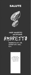 Заявка на торговельну марку № m200804090: salute; amaretto; лікер амаретто десертний