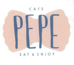 Свідоцтво торговельну марку № 285252 (заявка m201828191): cafe pepe eat&enioy; рере; eat enioy