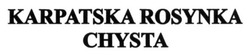 Свідоцтво торговельну марку № 213323 (заявка m201501675): karpatska rosynka chysta