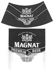 Заявка на торговельну марку № m200903368: magnat; premium beer; ukrainian quality; created in ukraine; tm; тм