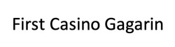 Свідоцтво торговельну марку № 331399 (заявка m202107720): first casino gagarin