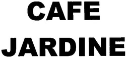 Заявка на торговельну марку № m201101752: cafe jardine