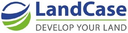 Заявка на торговельну марку № m202023850: landcase; develop your land