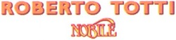 Свідоцтво торговельну марку № 55778 (заявка 2003089267): roberto тотті; roberto totti; nobile