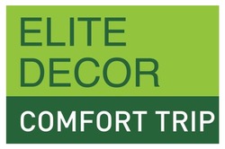 Заявка на торговельну марку № m202408652: elite decor comfort trip