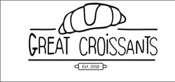 Свідоцтво торговельну марку № 274877 (заявка m201811478): great croissants; est 2018