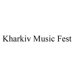 Свідоцтво торговельну марку № 304674 (заявка m202002404): kharkiv music fest
