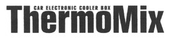 Свідоцтво торговельну марку № 202683 (заявка m201315288): thermomix; car electronic cooler box