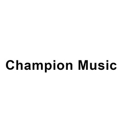 Свідоцтво торговельну марку № 341547 (заявка m202130092): champion music