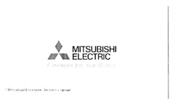 Заявка на торговельну марку № m201816132: mitsubishi electric; changes for the better; мітсубіші електрик. зміни на краще