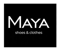 Свідоцтво торговельну марку № 330903 (заявка m202001866): maya shoes&clothes