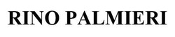 Свідоцтво торговельну марку № 281925 (заявка m201814517): rino palmieri