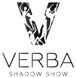Свідоцтво торговельну марку № 303201 (заявка m201904589): verba shadow show; verba shadow show