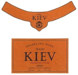 Заявка на торговельну марку № m201810039: nash kiev; sparkling wine; premium cuvee; sweet; natural wine of ukraine