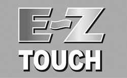 Свідоцтво торговельну марку № 262038 (заявка m201718153): e-z touch; ez