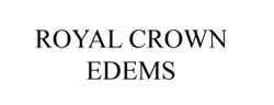 Заявка на торговельну марку № m202408310: royal crown edems