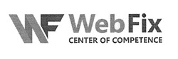 Свідоцтво торговельну марку № 290314 (заявка m201823402): webfix; web fix; center of competence; wf; nf