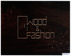 Заявка на торговельну марку № m201518092: wood&fashion