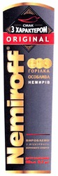 Заявка на торговельну марку № m201217010: nemiroff; original; смак з характером; горілка особлива немирів; вироблено з відбірного зернового спирта