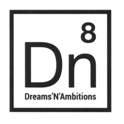 Свідоцтво торговельну марку № 245019 (заявка m201626564): dn8; dreams'n'ambitions