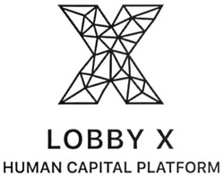 Свідоцтво торговельну марку № 249203 (заявка m201702462): lobby x; human capital platform; х