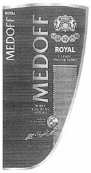 Заявка на торговельну марку № m201213468: medoff; royal; classic; smooth vodka; м'яка класична горілка; мяка; m.campbell