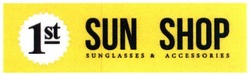 Заявка на торговельну марку № m201906960: 1st sun shop sunglasses&accessories; 1 st