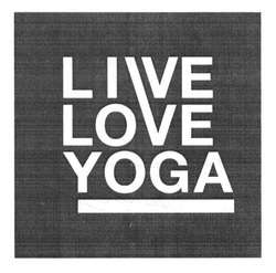 Свідоцтво торговельну марку № 249176 (заявка m201702178): live love yoga