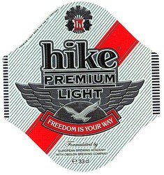 Свідоцтво торговельну марку № 69543 (заявка m200506097): hike; premium; light; freedom is your way