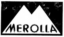 Заявка на торговельну марку № 2001095833: merolla