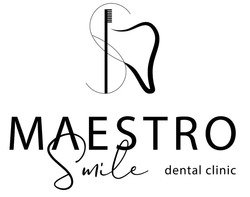 Свідоцтво торговельну марку № 344219 (заявка m202203757): dental clinic; maestro smile