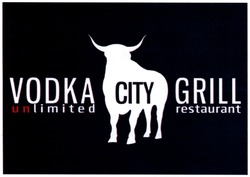 Заявка на торговельну марку № m201409744: vodka city grill; unlimited; restaurant