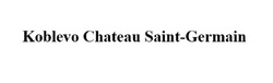 Свідоцтво торговельну марку № 311541 (заявка m201923327): koblevo chateau saint-germain