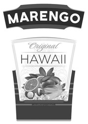 Заявка на торговельну марку № m201914938: marengo hawaii; original; маренго гаваї
