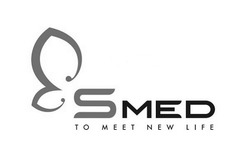 Заявка на торговельну марку № m202203250: to meet new life; еsmed