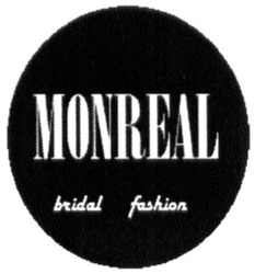 Заявка на торговельну марку № m201933757: monreal bridal fashion