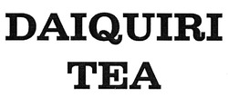 Заявка на торговельну марку № m201929902: daiquiri tea