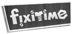 Свідоцтво торговельну марку № 213612 (заявка m201506809): fixitime