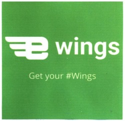 Свідоцтво торговельну марку № 338118 (заявка m202014574): get your #wings; e wings; е
