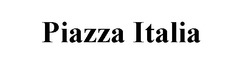 Заявка на торговельну марку № m202128736: piazza italia