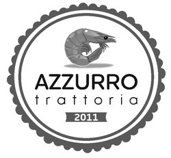 Свідоцтво торговельну марку № 227666 (заявка m201601203): azzurro trattoria; 2011