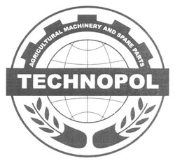 Свідоцтво торговельну марку № 220602 (заявка m201512146): agricultural machinery and space parts; technopol
