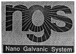 Свідоцтво торговельну марку № 219805 (заявка m201509429): ngs; nano galvanic system
