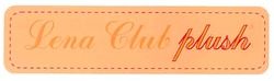 Заявка на торговельну марку № 20040505344: lena club plush
