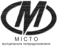 Заявка на торговельну марку № 2003099641: cmc; micto; смс; місто; муніципальна телерадіокомпанія